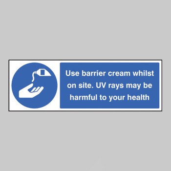 Use Barrier Cream Whilst On Site UV Rays May be Harmful to Your Health - 