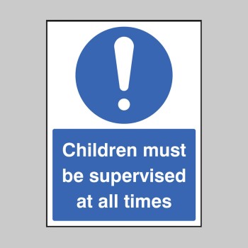 Children Must be Supervised At All Times - 