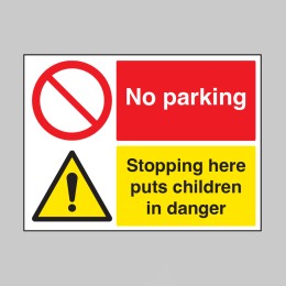 No Parking - Stopping Here Puts Children in Danger - 