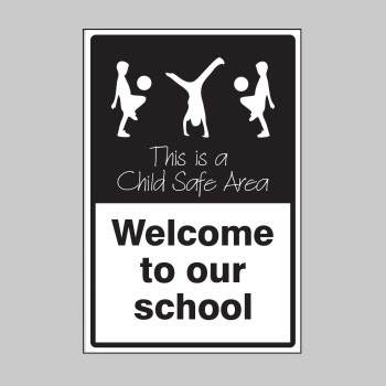 Welcome to our School - This is a Child Safe Area - 