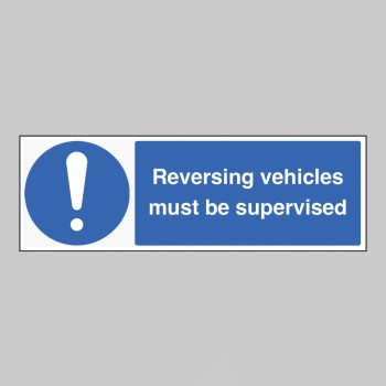 Reversing Vehicles must be Supervised - Reversing Vehicles must be Supervised -