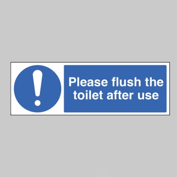 Please Flush the Toilet after Use - 