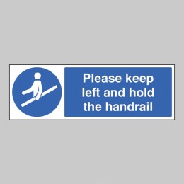 Please Keep Left and Hold the Handrail - 