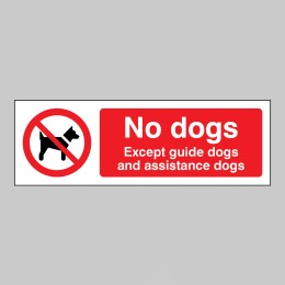 No Dogs - Except Guide Dogs and Assistance Dogs - 
