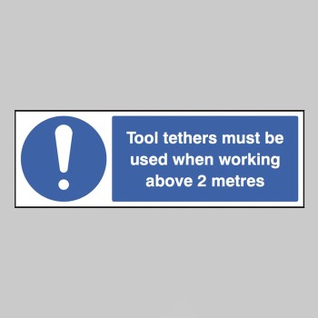 Tool Tethers must be used when Working - 