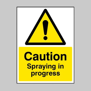 Caution - Spraying in Progress - 