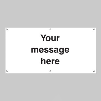 Your Message Here - Banner with Eyelets - 2440 x 1270mm - 
