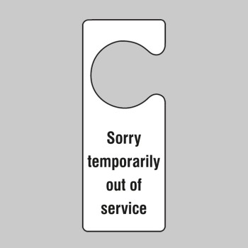Sorry Temporarily Out of Service - Door Hanger - 