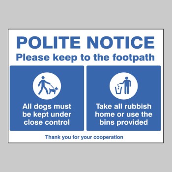 Polite Notice - Please Keep to the Footpath - 