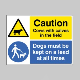 Warning - Cows with Calves in Field - Dogs must be Kept on a Lead - 