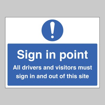 Sign in Point - All Drivers must Sign In / Sign Out - 