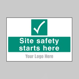 Site Safety Starts Here - Add Logo - Site Saver - 
