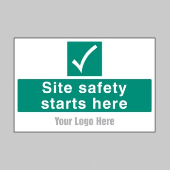 Site Safety Starts Here - Add Logo - Site Saver - 