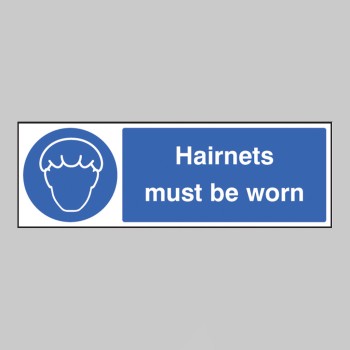 Hairnets Must be Worn - Hairnets Must be Worn -