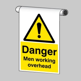 Danger - Men Working Overhead - Roll Top Sign - 