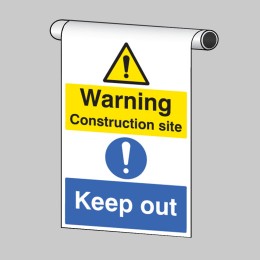 Warning - Construction Site - Keep Out - Roll Top Sign - 