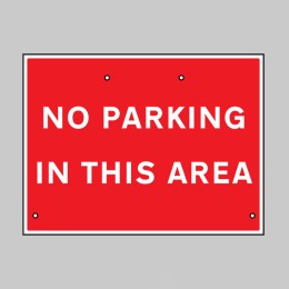 Re-Flex Sign - No Parking in this Area - 