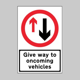 Give Way to Oncoming Traffic - Reflective Fold Up Sign - 