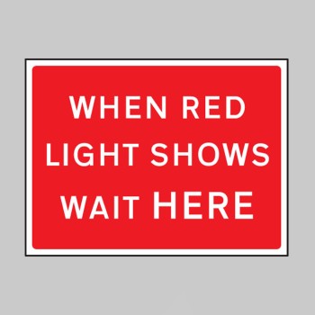 When Red Light Shows - Class RA1 - Temporary - 