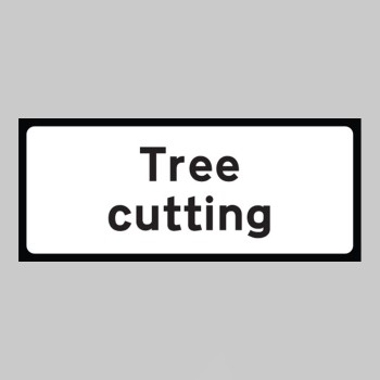 Tree Cutting Supplementary Plate - Class RA1 - Temporary - 