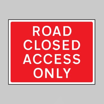 Road Closed Access Only - Class RA1  - 