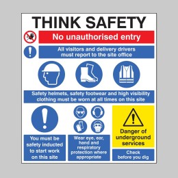 Site Safety - Think Safety - No Unauthorised Entry - Report to Office - PPE - Induction - Underground Services - 