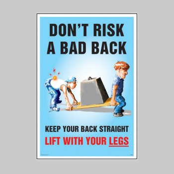 Don't Risk a Bad Back - Poster - 