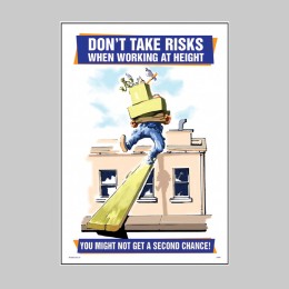 Don't Take Risks When Working At Height - Poster - 
