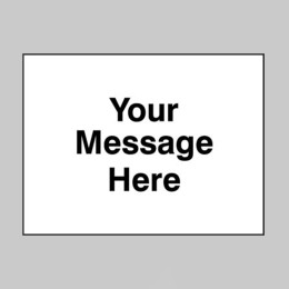 Your Message Here - Class RA1 - Rectangle - Temporary - 