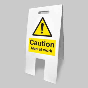 Caution - Men At Work - Lightweight Self Standing Sign - Caution - Men At Work - Lightweight Self Standing Sign -