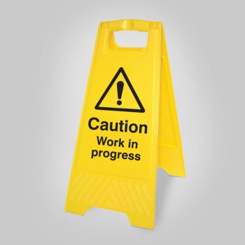 Caution - Work in Progress - Self Standing Floor Sign - Caution - Work in Progress - Self Standing Floor Sign -