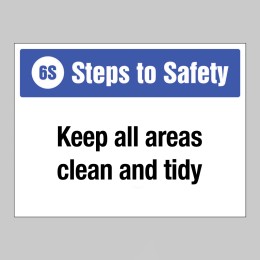 Keep All Areas Clean and Tidy - 