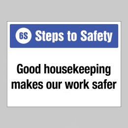 Good House Keeping Makes our Work safer - 