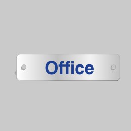 Office - Aluminium Visual Impact Sign with Stand-off Locators - 