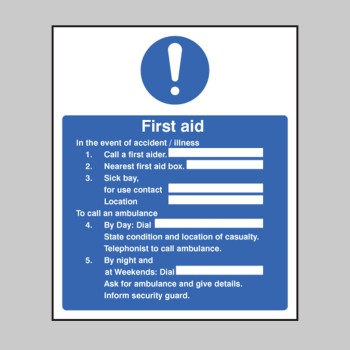First Aid in the Event of Accident / Illness - 