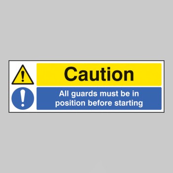 Caution - All Guards Must be in Position Before Starting - 