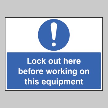 Lockout Here Before Working On this Equipment - 
