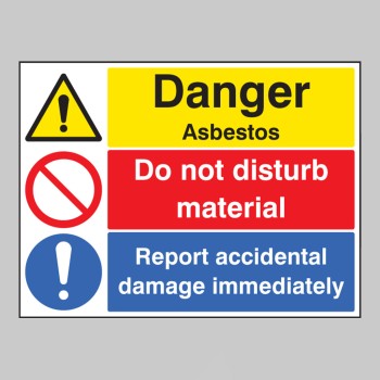 Danger - Asbestos Do Not Disturb Material Report Damage - 