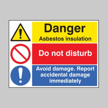 Danger - Asbestos Insulation - Do Not Disturb - Report Damage - 