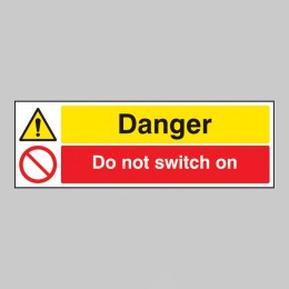 Danger - Do Not Switch On - 