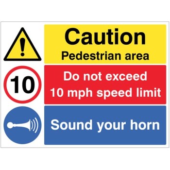 Caution - Pedestrian Area - Sound Horn - Do Not Exceed 10mph - 