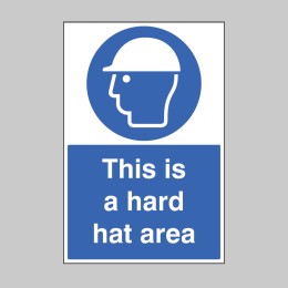 This Is a Hard Hat Area - 