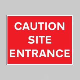 Caution - Site Entrance - 