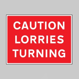 Caution - Lorries Turning - 