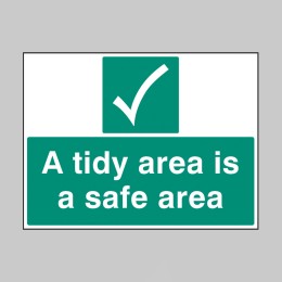 A Tidy Area Is a Safer Area - 