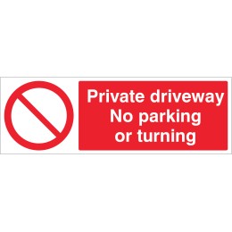 Private Driveway - No Parking or Turning - 