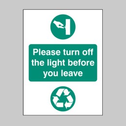 Please Turn Off Light Before You Leave - 