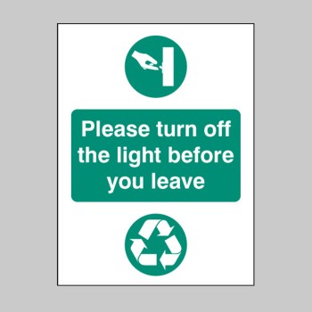 Please Turn Off Light Before You Leave - 