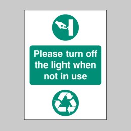 Please Turn Off Light When Not in Use - 