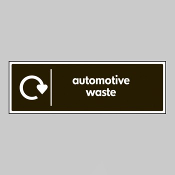 Automotive Waste - WRAP Recycling Sign - 
